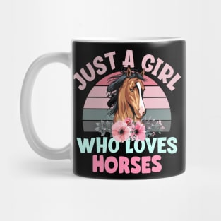 just a girl who loves horses Mug